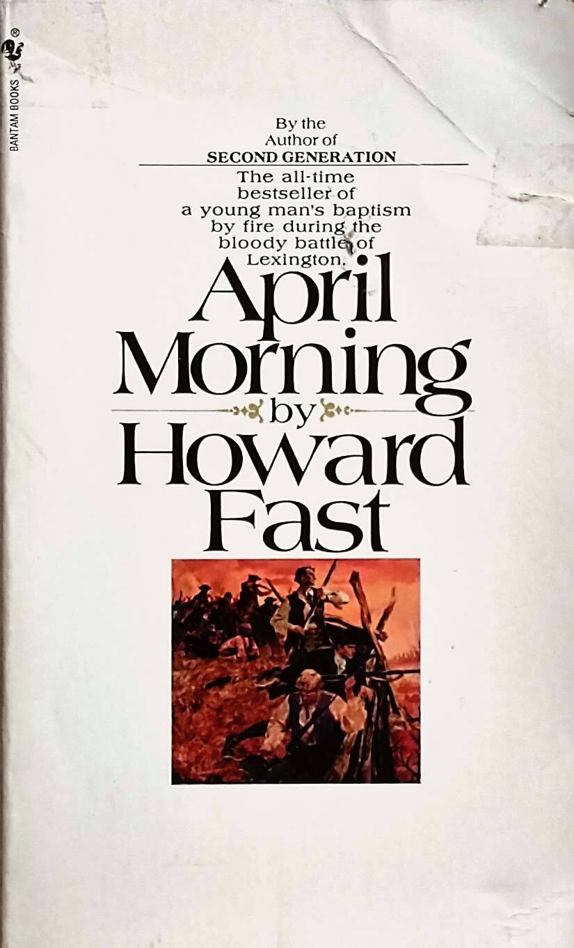 April Morning by Howard Fast / 1983 Paperback Historical Novel