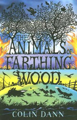The Animals of Farthing Wood — Paperback By Dann, Colin — GOOD