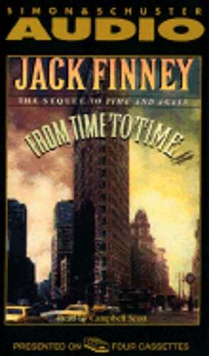 From Time to Time the Sequel to Time and Again: The Sequel to Time and Again