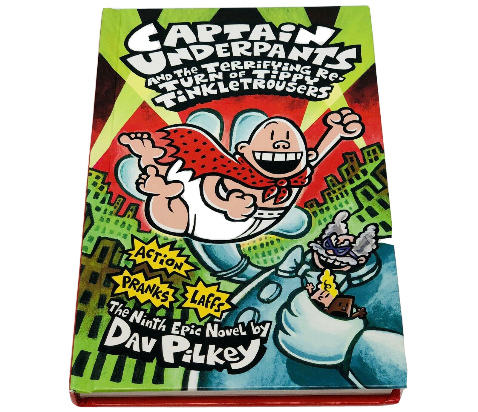 Captain Underpants And The Terrifying Return Of Tippy Tinkletrousers Dav Pilkey