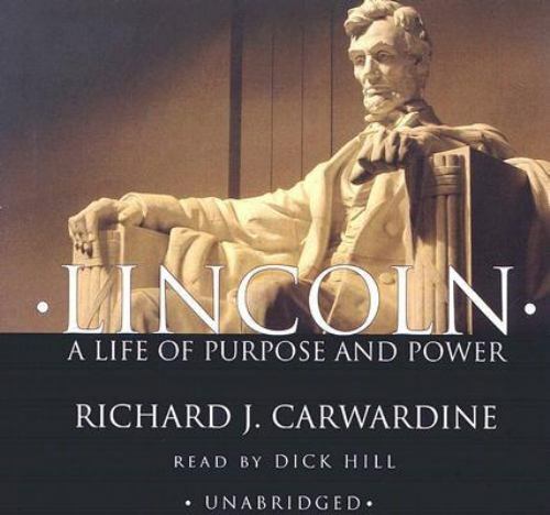 Lincoln: A Life of Purpose and Power (AUDIO CD)