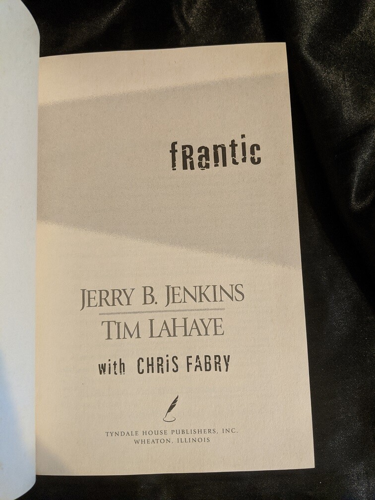 Frantic by Jerry B. Jenkins; Chris Fabry; Tim LaHaye