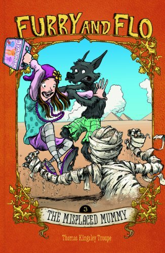The Misplaced Mummy (Furry and Flo), Troupe, Thomas Kin