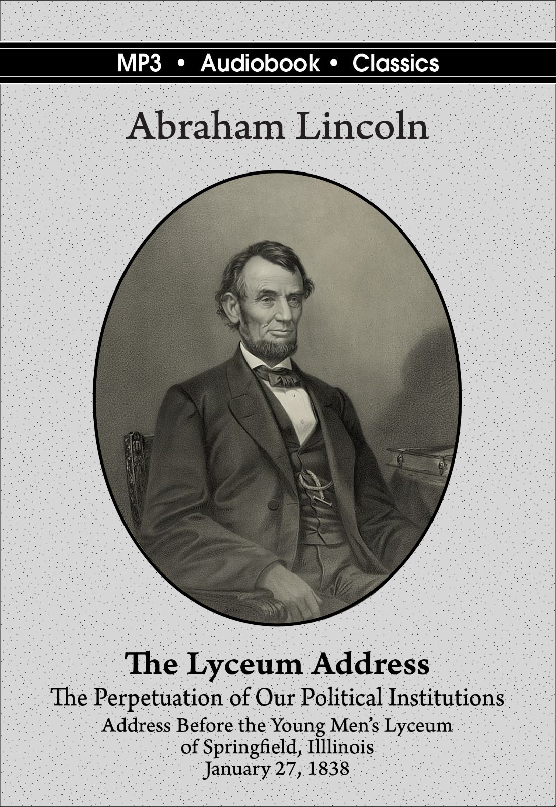 The Lyceum Address — Unabridged MP3 CD Audiobook in DVD case
