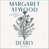 Dearly : New Poems by Margaret Atwood (2020, CD MP3, Unabridged edition)