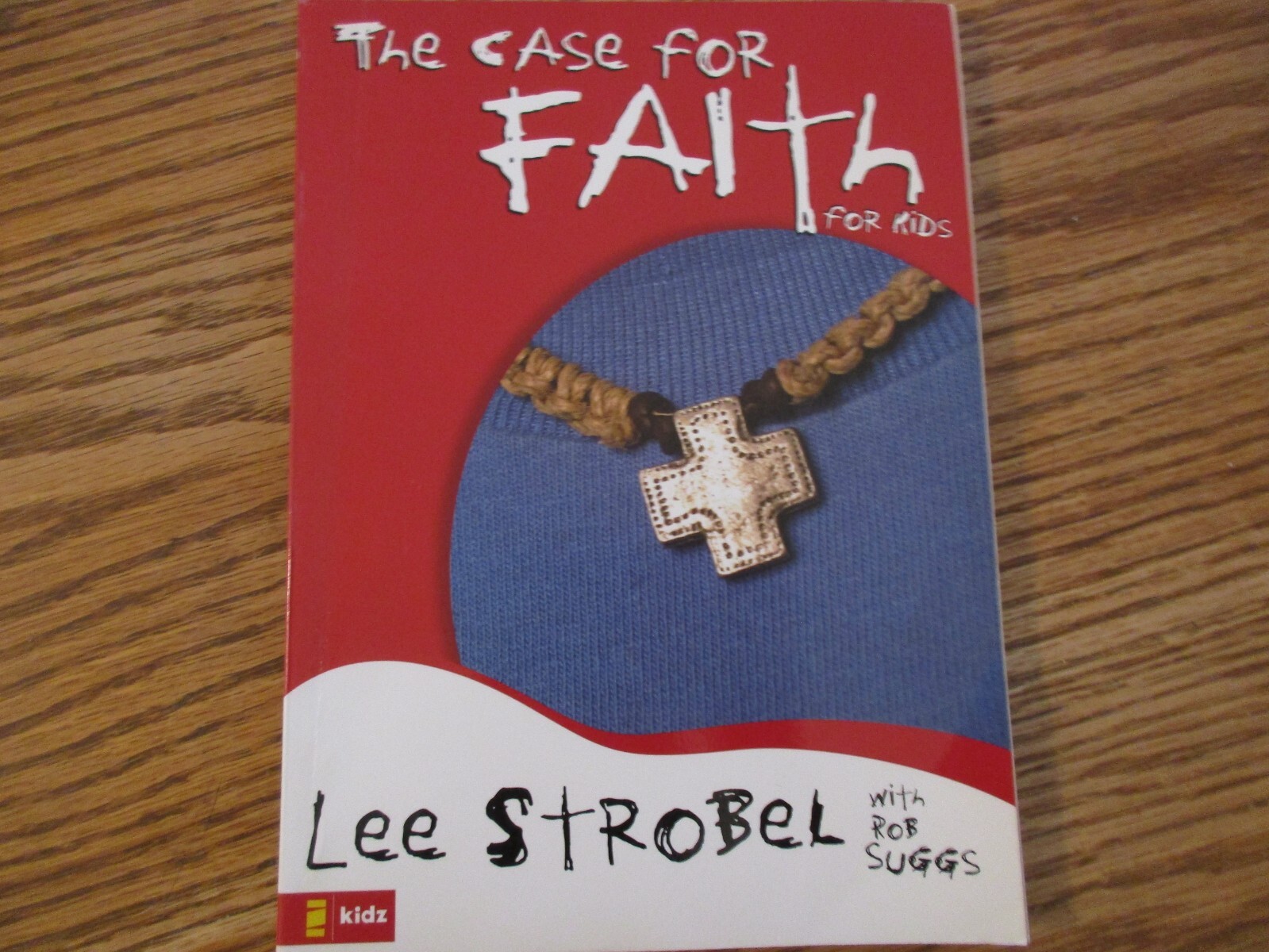 The Case for Faith for Kids (Lee Strobel)
