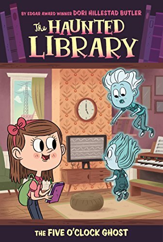 The Five O’Clock Ghost #4 (The Haunted Library) by Butler, Dori Hillestad