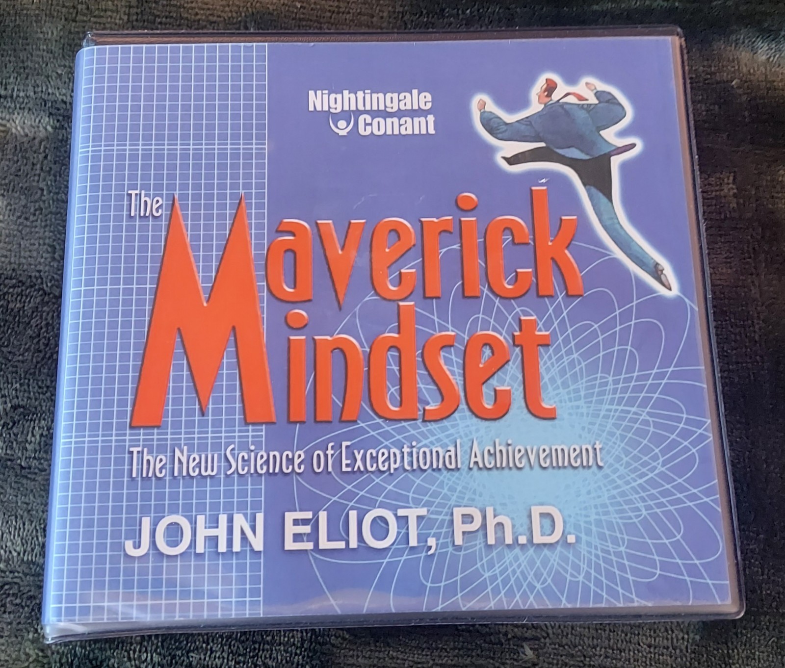 The Maverick Mindset by John Eliot. Exceptional Achievement. Nightingale Conant