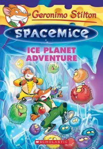 Geronimo Stilton Spacemice #3: Ice Planet Adventure — Paperback — GOOD