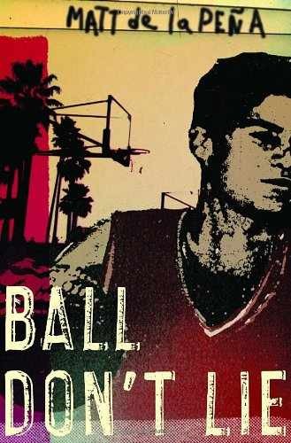 Ball Don’t Lie — Hardcover, by de la Pena Matt — Acceptable j