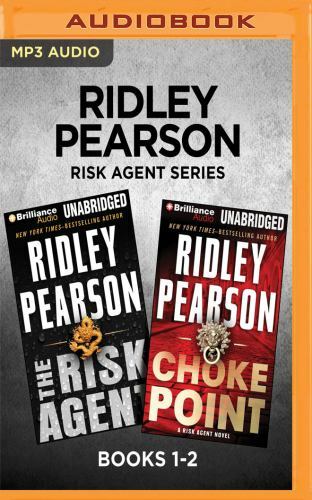 Risk Agent Ser.: Ridley Pearson Risk Agent Series: Books 1-2 : The Risk Agent an