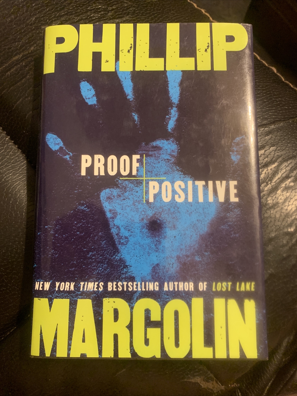 Proof Positive by Phillip Margolin (2006, Hardcover Book)