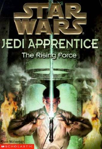 The Rising Force (Star Wars: Jedi Apprentice, Book 1) — Paperback — GOOD