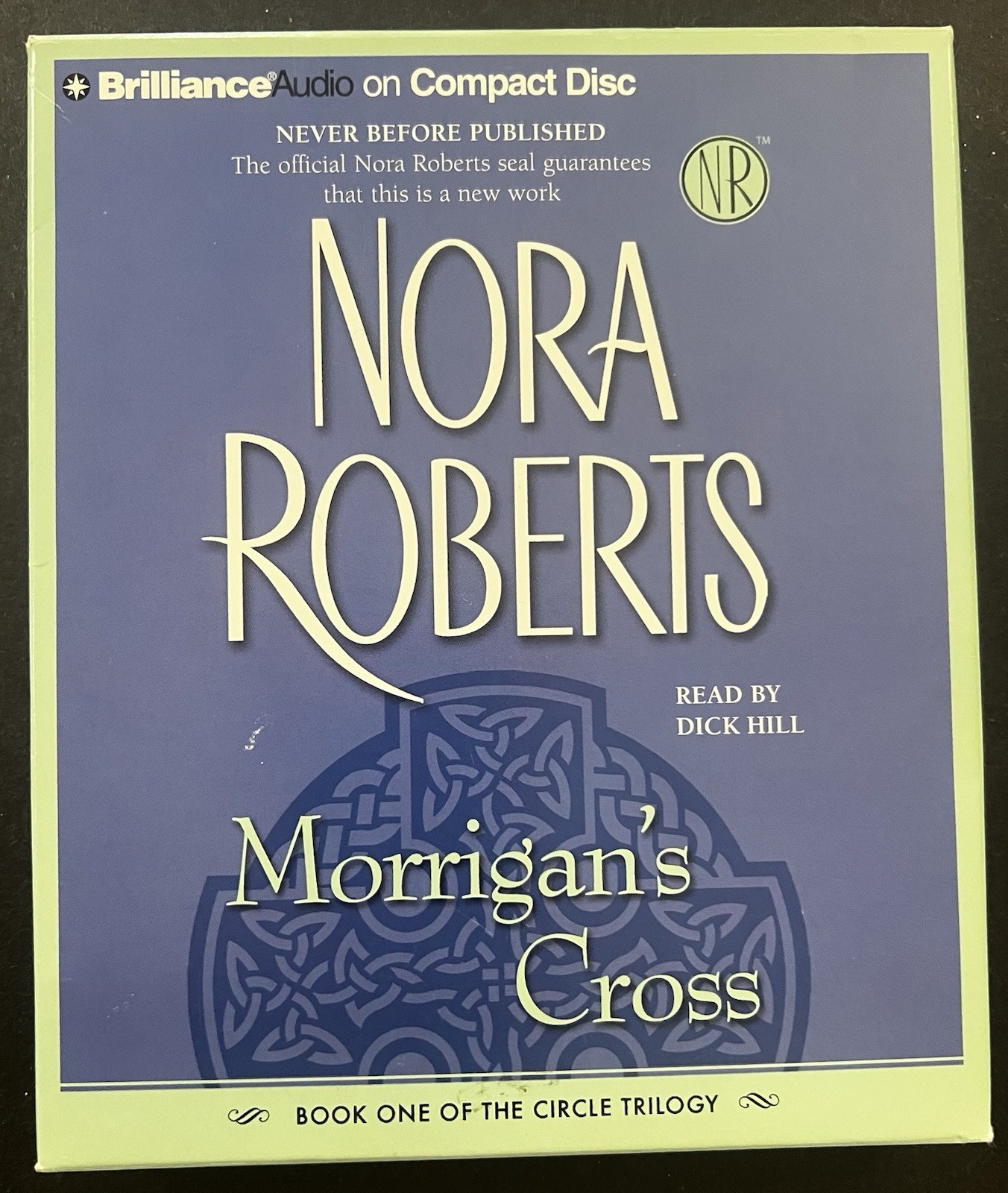 Morrigan’s Cross by Nora Roberts (Circle Trilogy #1) (2006, 5 CDs 6 Hours)
