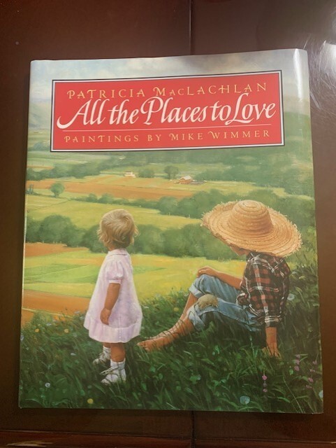 All the Places to Love Paintings by Mike Wimmer MacLachlan Hardback
