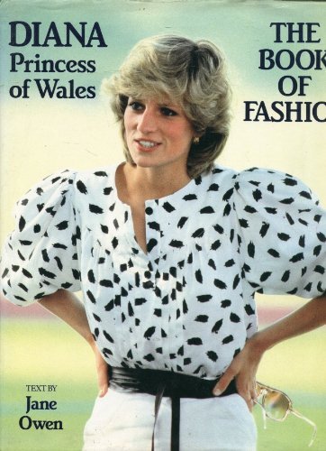 Diana Princess of Wales The Book Of Fashion By Jane Owen
