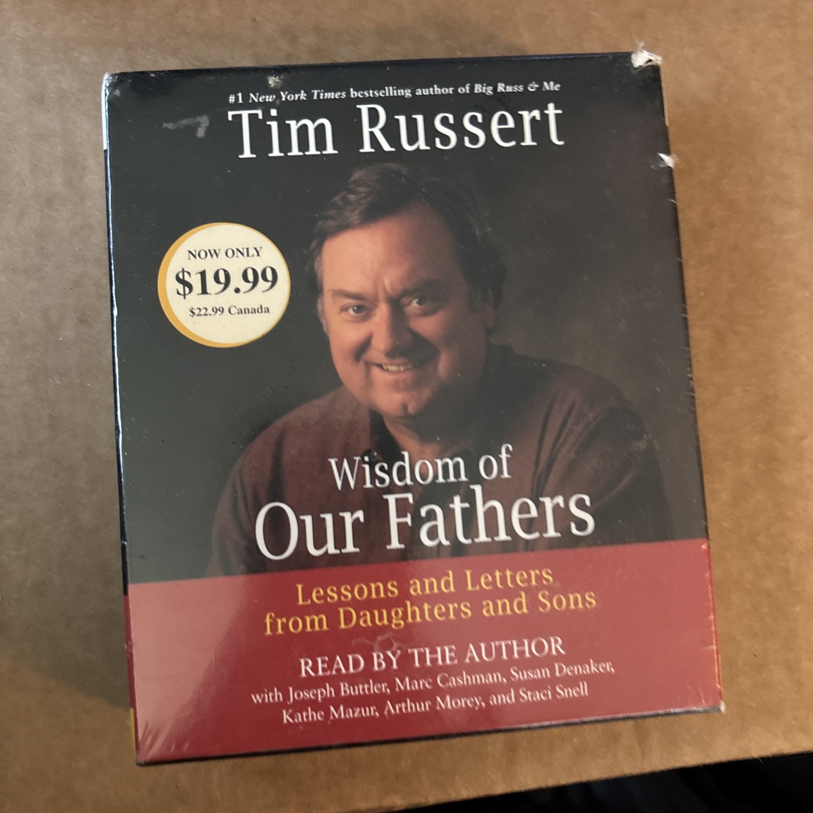 Wisdom of Our Fathers : Lessons and Letters from Daughters and Sons by Tim…