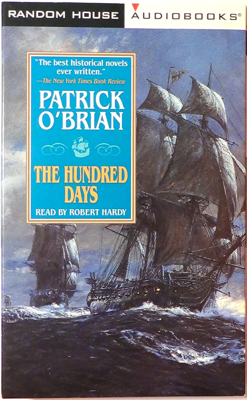 The Hundred Days ~ Patrick O’Brian ~ Read by Robert Hardy Audio Book 1998