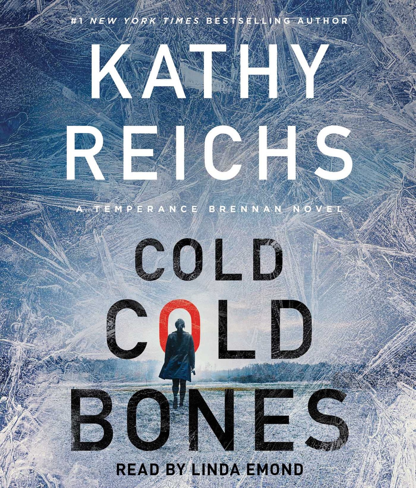 Cold, Cold Bones (21) (A Temperance Brennan Novel) — Reichs, Kathy|Emond, Li…