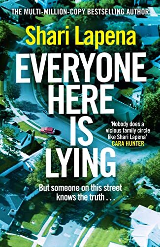 Everyone Here is Lying: The unputdownable new thril… by Lapena, Shari Hardback