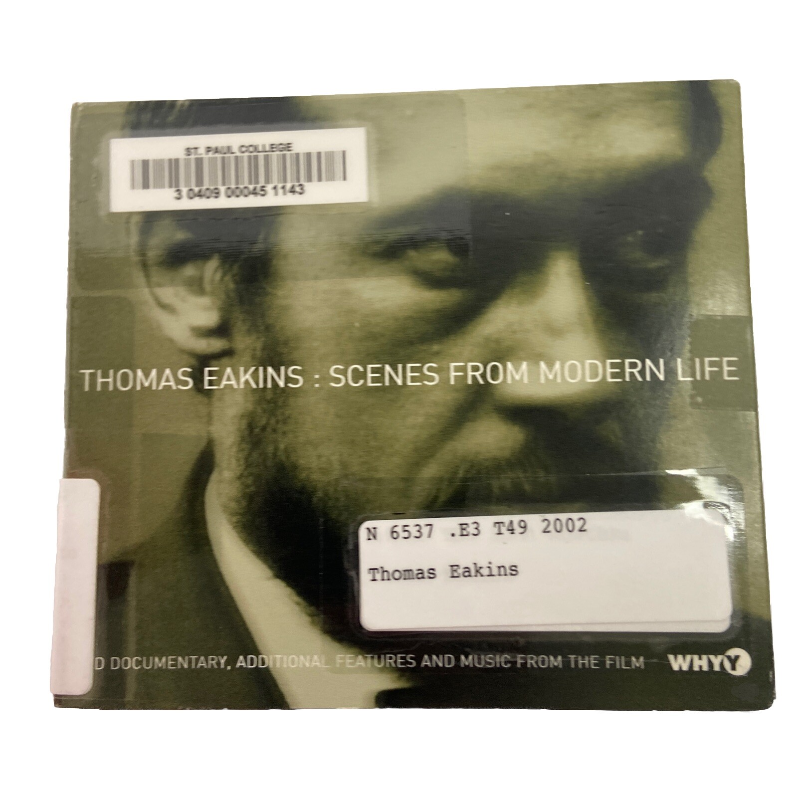 Thomas Eakins : Scenes from Modern Life by Glenn Holsten (Compact Disc / DVD)