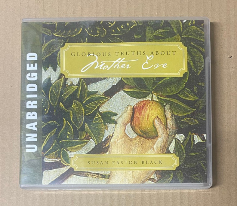Glorious Truths About Mother Eve by Susan Easton Black — LDS Audiobook on CD
