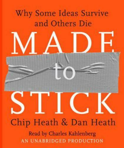 Made to Stick: Why Some Ideas Survive and Others Die (AUDIO CD)