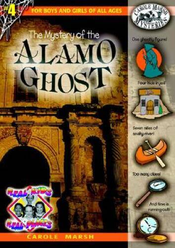 The Mystery of the Alamo Ghost (4) (Real Kids Real Places) — Paperback — GOOD