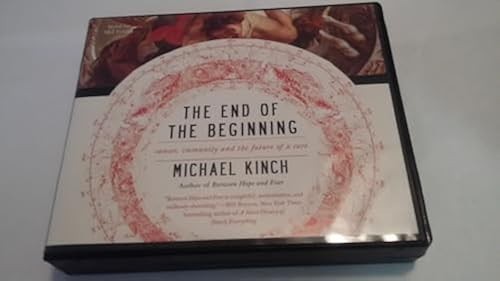 The End of the Beginning audiobook on CD michael kinch