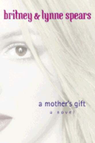 A Mother’s Gift by Britney: Used