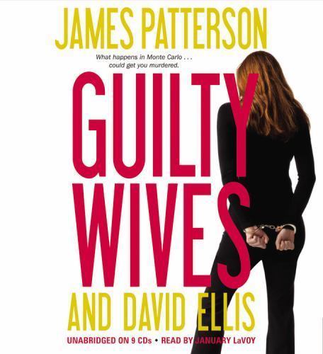 Guilty Wives by David Ellis and James Patterson (2012, Compact Disc, Unabridged