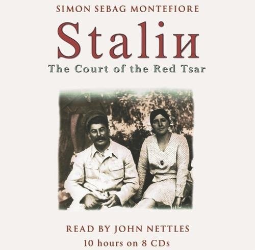 Stalin : The Court of the Red Tsar, Montefiore, Simon S