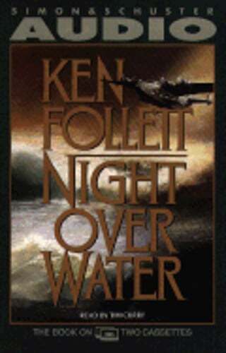 Night Over Water by Ken Follett: Used Audiobook