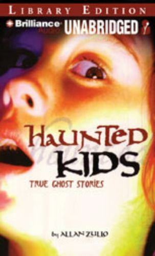 Haunted Kids: True Ghost Stories (Haunted Kids Series) (AUDIO CD)