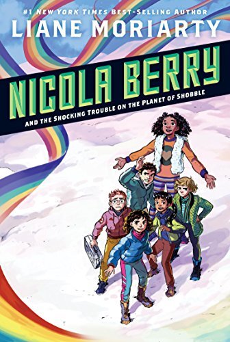 Nicola Berry and the Shocking Troub…, Moriarty, Liane
