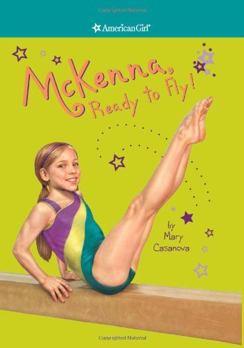McKenna, Ready to Fly! (American Girl), Casanova, Mary
