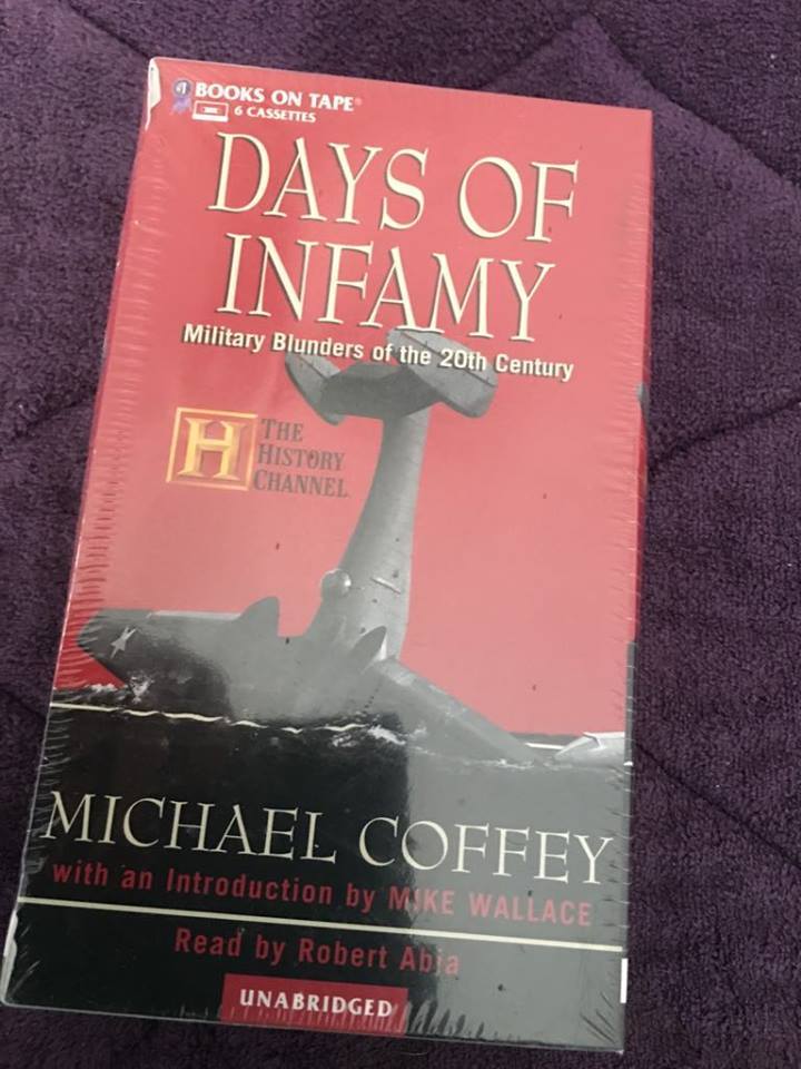 Days of Infamy : Military Blunders of the 20th Century by Michael Coffey NEW