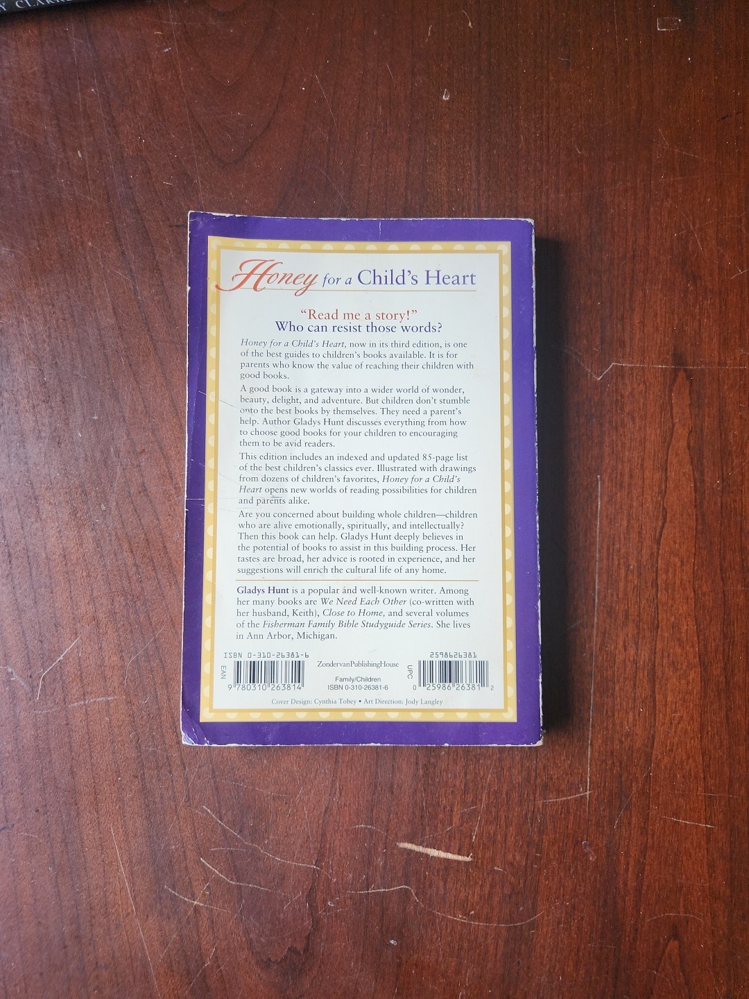Honey for a Child’s Heart : The Imaginative Use of Books in Family Life by…