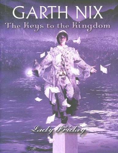 Lady Friday (Keys to the Kingdom, Book 5) — Hardcover By Nix, Garth — GOOD