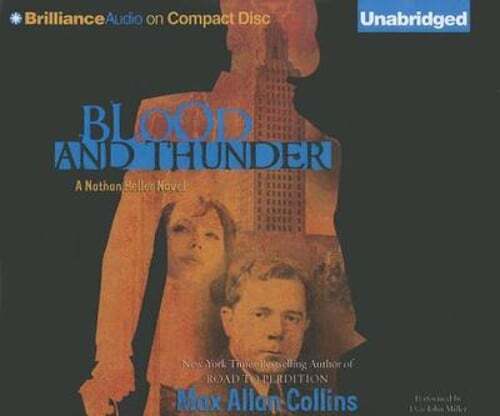 Blood and Thunder by Max Allan Collins: New Audiobook