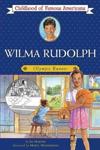 Wilma Rudolph: Olympic Runner (Childhood of Famous Americans) — Paperback — GOOD
