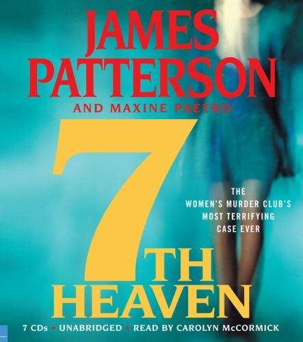 Women’s Murder Club Ser.: 7th Heaven by Maxine Paetro and James Patterson — O ms