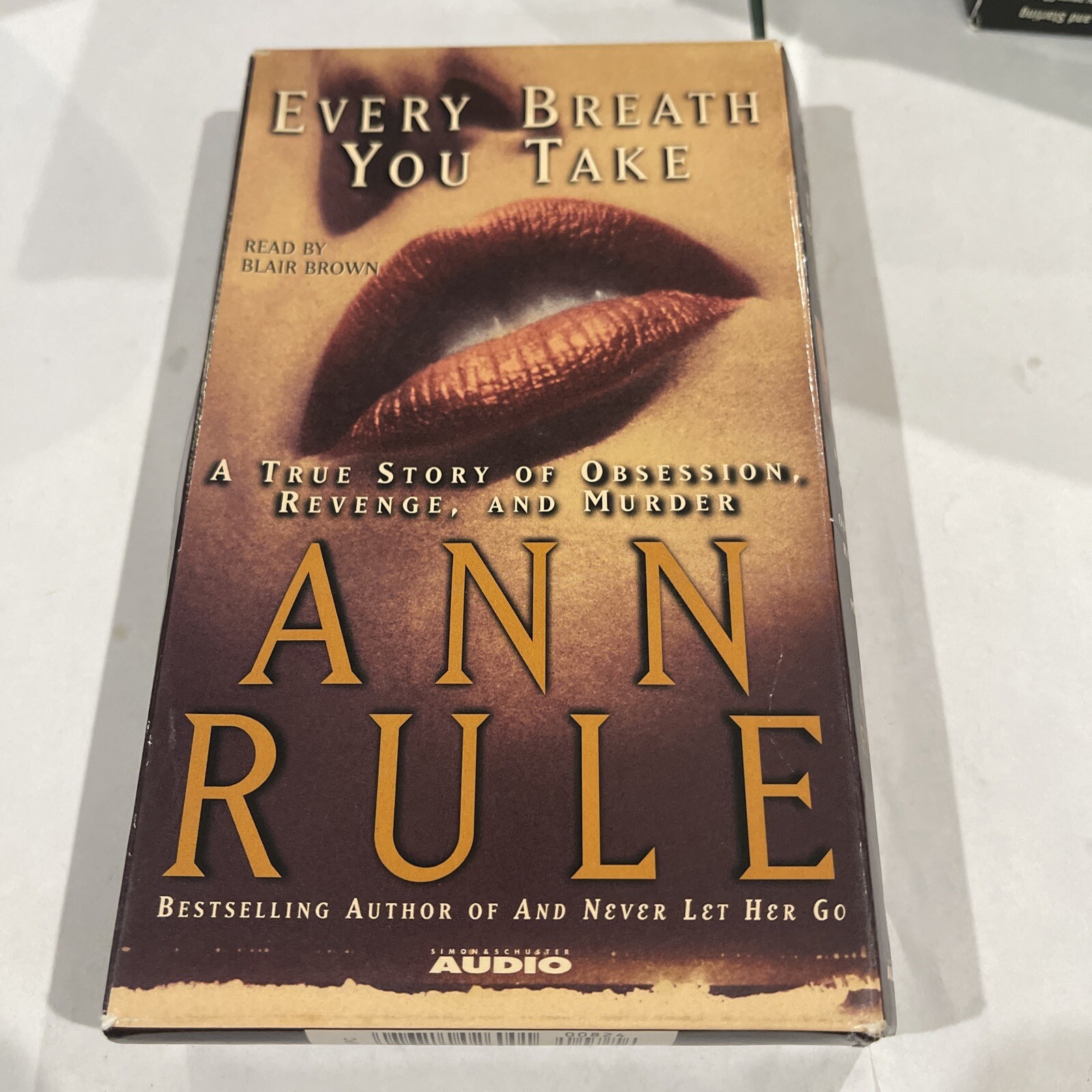 Every Breath You Take Audiobook ~ A True Story of Obsession ~ by ANN RULE