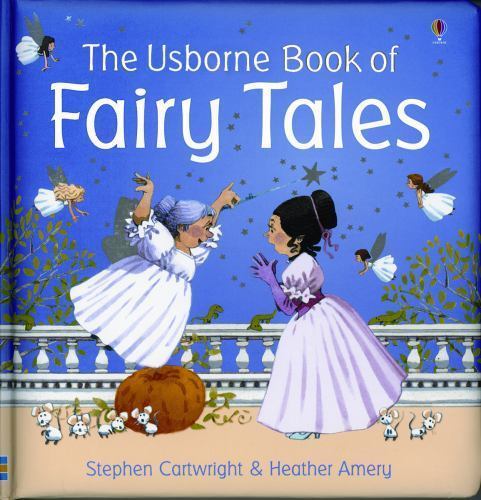 The Usborne Book of Fairy Tales, Amery, Heather