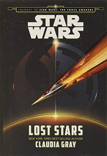 Lost Stars (Journey to Star Wars: The…, Gray, Claudia