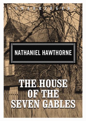 The House of the Seven Gables, Nathaniel Hawthorne, Good Book