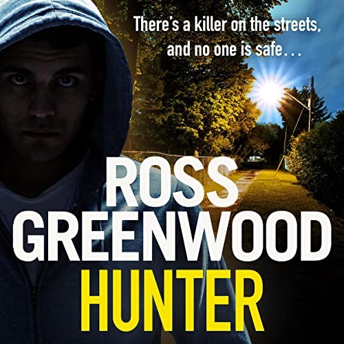🔥💿︎ AUDIOBOOK 💿🔥 Hunter by Ross Greenwood