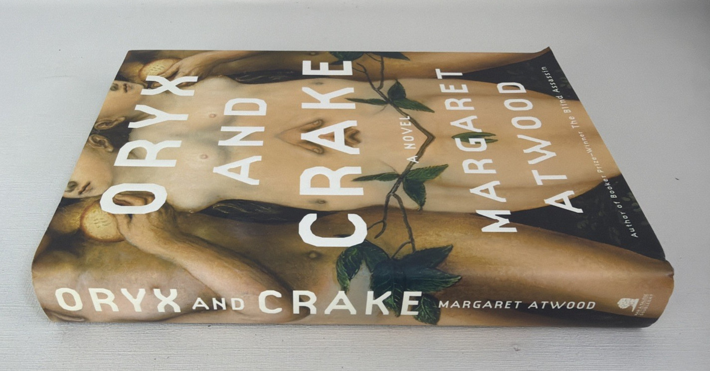 Oryx and Crake: A Novel — Hardcove/DJr, by Atwood Margaret — Very Good