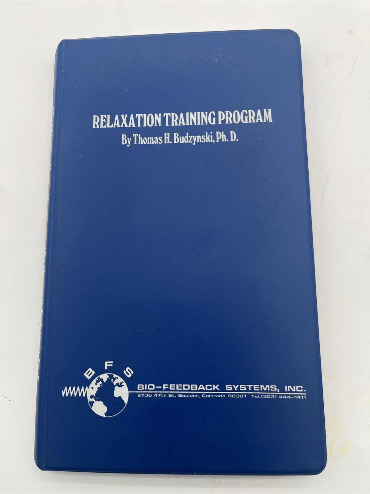 Relaxation Training Program Cassettes Thomas Budzynski ,Ph. D. 1974