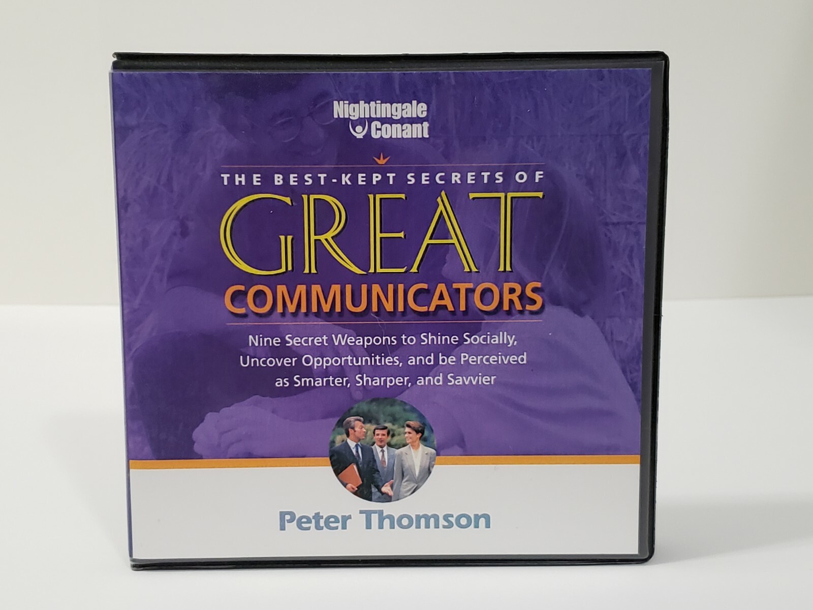 The Best Kept Secrets of Great Communicators : Nine Secret Weapons to Shine…